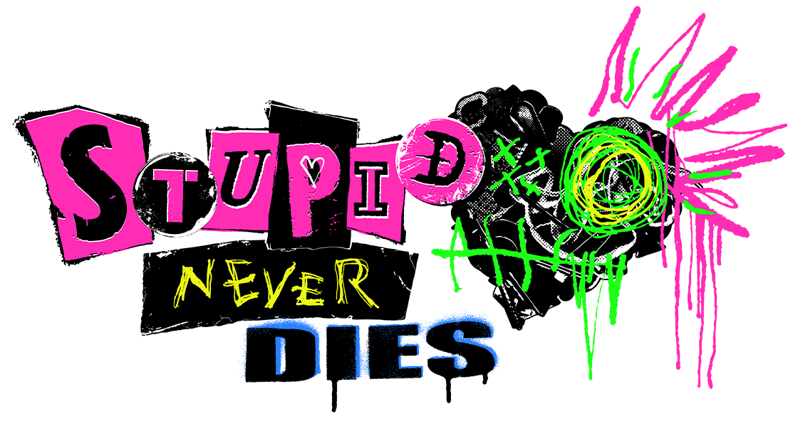 Stupid Never Dies